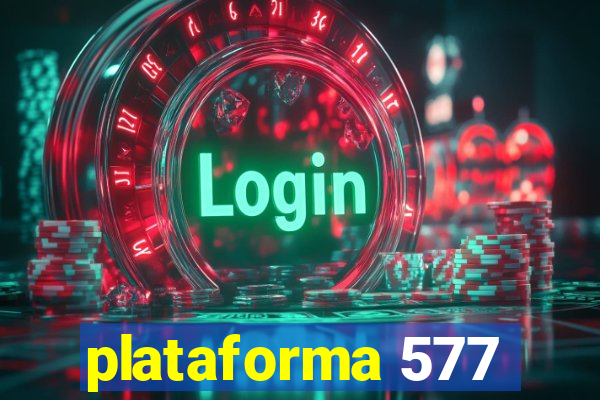 plataforma 577